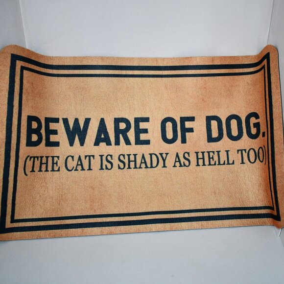 DoubleJun Funny Doormat – “Beware of Dog, The Cat is Shady As Hell Too” – 29.5" - Picture 1 of 2